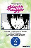 I Lost My Adventurer's License, but It's Fine Because I Have an Adorable Daughter Now #002 (eBook, ePUB)