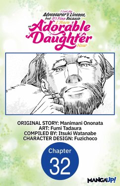 Cover I Lost My Adventurer's License, but It's Fine Because I Have an Adorable Daughter Now #032 (eBook, ePUB)