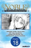 Noble Reincarnation -Born Blessed, So I'll Obtain Ultimate Power- #018 (eBook, ePUB) Noble Reincarnation -Born Blessed, So I'll Obtain Ultimate Power- #018 (eBook, ePUB)