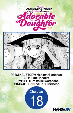 Cover I Lost My Adventurer's License, but It's Fine Because I Have an Adorable Daughter Now #018 (eBook, ePUB)
