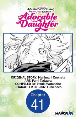 Cover I Lost My Adventurer's License, but It's Fine Because I Have an Adorable Daughter Now #041 (eBook, ePUB)