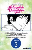 I Lost My Adventurer's License, but It's Fine Because I Have an Adorable Daughter Now #003 (eBook, ePUB)
