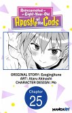 Reincarnated as an Eight-Year-Old Apostle of the Gods #025 (eBook, ePUB)