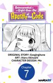 Reincarnated as an Eight-Year-Old Apostle of the Gods #007 (eBook, ePUB)
