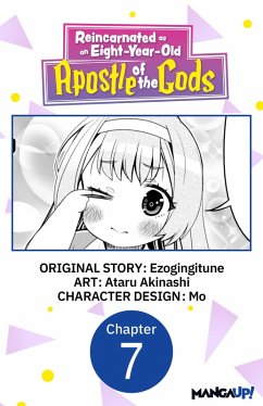 Cover Reincarnated as an Eight-Year-Old Apostle of the Gods #007 (eBook, ePUB)