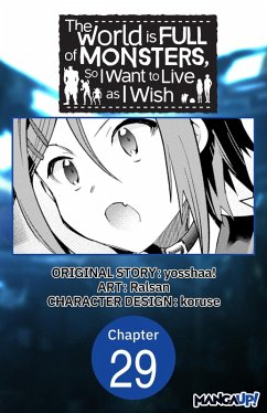 Cover The World is Full of Monsters, So I Want to Live as I Wish #029 (eBook, ePUB)