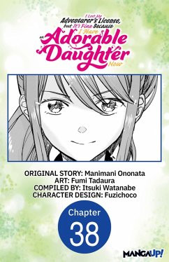Cover I Lost My Adventurer's License, but It's Fine Because I Have an Adorable Daughter Now #038 (eBook, ePUB)
