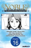 Noble Reincarnation -Born Blessed, So I'll Obtain Ultimate Power- #016 (eBook, ePUB) Noble Reincarnation -Born Blessed, So I'll Obtain Ultimate Power- #016 (eBook, ePUB)