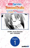 How to Survive a Thousand Deaths: Accidentally Wooing Everyone as an Ex-gamer Made Villainess! #001 (eBook, ePUB)