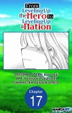 From Leveling Up the Hero to Leveling Up a Nation #017 (eBook, ePUB) From Leveling Up the Hero to Leveling Up a Nation #017 (eBook, ePUB)