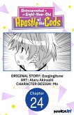 Reincarnated as an Eight-Year-Old Apostle of the Gods #024 (eBook, ePUB)