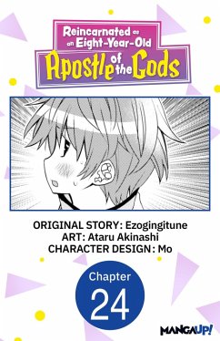 Cover Reincarnated as an Eight-Year-Old Apostle of the Gods #024 (eBook, ePUB)