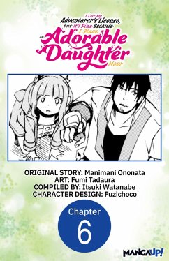 Cover I Lost My Adventurer's License, but It's Fine Because I Have an Adorable Daughter Now #006 (eBook, ePUB)