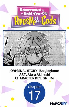 Cover Reincarnated as an Eight-Year-Old Apostle of the Gods #017 (eBook, ePUB)
