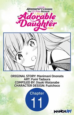 Cover I Lost My Adventurer's License, but It's Fine Because I Have an Adorable Daughter Now #011 (eBook, ePUB)