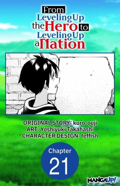 Cover From Leveling Up the Hero to Leveling Up a Nation #021 (eBook, ePUB)