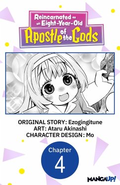 Cover Reincarnated as an Eight-Year-Old Apostle of the Gods #004 (eBook, ePUB)
