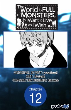 Cover The World is Full of Monsters, So I Want to Live as I Wish #012 (eBook, ePUB)