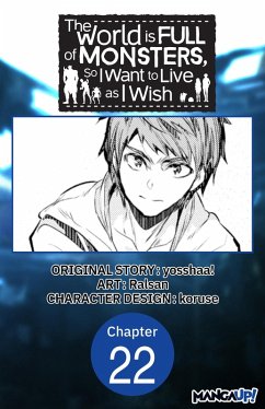 Cover The World is Full of Monsters, So I Want to Live as I Wish #022 (eBook, ePUB)