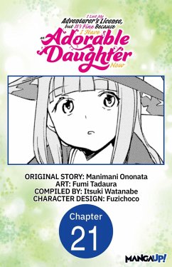 Cover I Lost My Adventurer's License, but It's Fine Because I Have an Adorable Daughter Now #021 (eBook, ePUB)