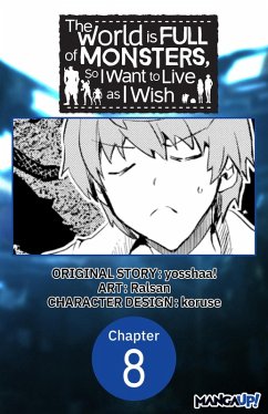 Cover The World is Full of Monsters, So I Want to Live as I Wish #008 (eBook, ePUB)