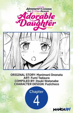 Cover I Lost My Adventurer's License, but It's Fine Because I Have an Adorable Daughter Now #004 (eBook, ePUB)