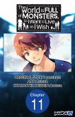 The World is Full of Monsters, So I Want to Live as I Wish #011 (eBook, ePUB)