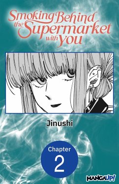 Smoking Behind the Supermarket with You #002 (eBook, ePUB) - Jinushi