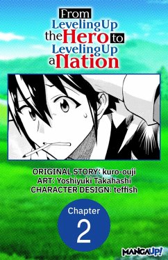 From Leveling Up the Hero to Leveling Up a Nation #002 (eBook, ePUB) - Kuro-Ouji; Takahashi, Yoshiyuki