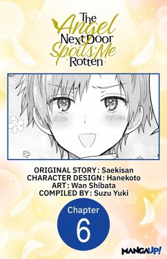 Cover The Angel Next Door Spoils Me Rotten #006 (eBook, ePUB)