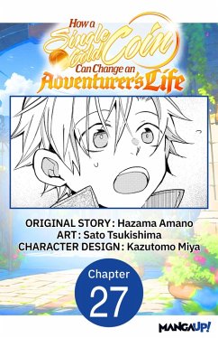 Cover How a Single Gold Coin Can Change an Adventurer's Life #027 (eBook, ePUB)