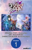 The Strongest Sage: The Story of a Talentless Man Who Mastered Magic and Became the Best #001 (eBook, ePUB)