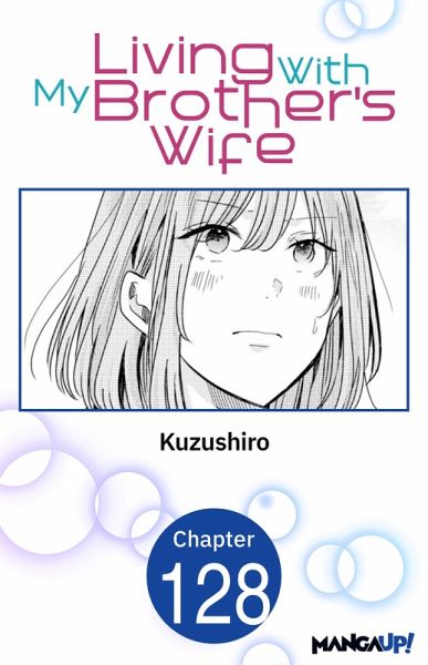 Living With My Brother's Wife #128 (eBook, ePUB) Living With My Brother's Wife #128 (eBook, ePUB)