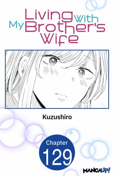 Living With My Brother's Wife #129 (eBook, ePUB)