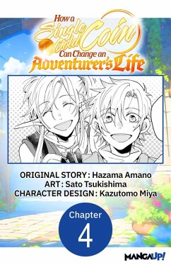 Cover How a Single Gold Coin Can Change an Adventurer's Life #004 (eBook, ePUB)
