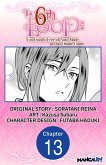 The 6th Loop: I'm Finally Free of Auto Mode in this Otome Game #013 (eBook, ePUB) The 6th Loop: I'm Finally Free of Auto Mode in this Otome Game #013 (eBook, ePUB)