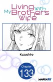Living With My Brother's Wife #133 (eBook, ePUB)