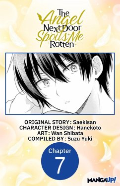 Cover The Angel Next Door Spoils Me Rotten #007 (eBook, ePUB)