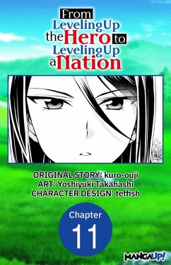 From Leveling Up the Hero to Leveling Up a Nation #011 (eBook, ePUB) - Kuro-Ouji; Takahashi, Yoshiyuki