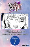 The Strongest Sage: The Story of a Talentless Man Who Mastered Magic and Became the Best #007 (eBook, ePUB)