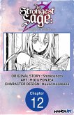 The Strongest Sage: The Story of a Talentless Man Who Mastered Magic and Became the Best #012 (eBook, ePUB)