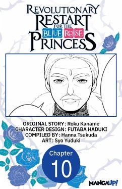 Cover Revolutionary Restart for The Blue Rose Princess #010 (eBook, ePUB)