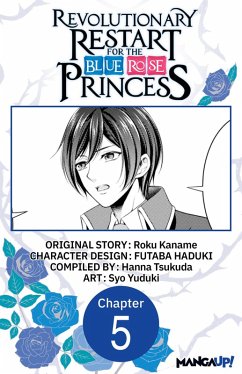 Cover Revolutionary Restart for The Blue Rose Princess #005 (eBook, ePUB)