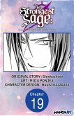 The Strongest Sage: The Story of a Talentless Man Who Mastered Magic and Became the Best #019 (eBook, ePUB)