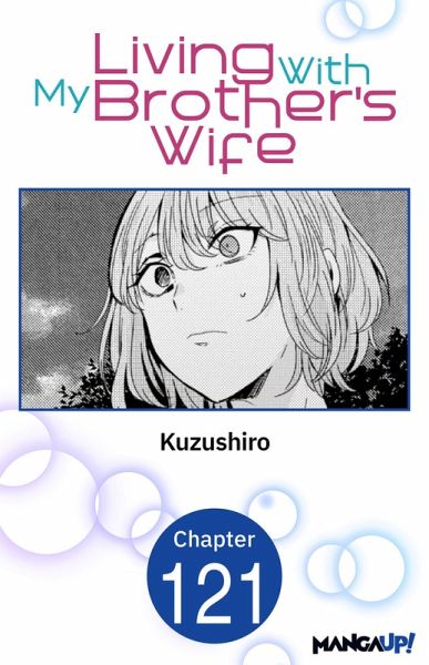 Living With My Brother's Wife #121 (eBook, ePUB) Living With My Brother's Wife #121 (eBook, ePUB)