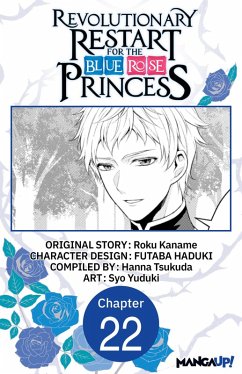 Cover Revolutionary Restart for The Blue Rose Princess #022 (eBook, ePUB)