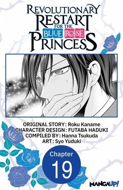 Cover Revolutionary Restart for The Blue Rose Princess #019 (eBook, ePUB)