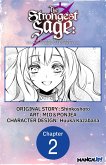 The Strongest Sage: The Story of a Talentless Man Who Mastered Magic and Became the Best #002 (eBook, ePUB)