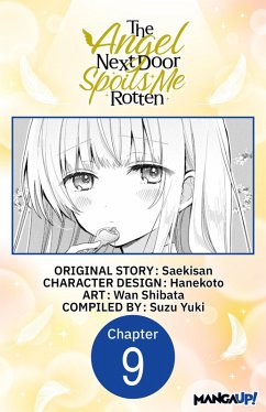 Cover The Angel Next Door Spoils Me Rotten #009 (eBook, ePUB)