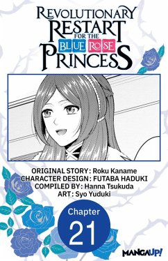 Cover Revolutionary Restart for The Blue Rose Princess #021 (eBook, ePUB)